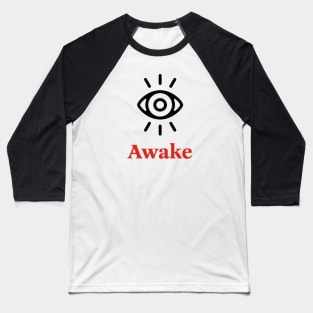 Awake Baseball T-Shirt